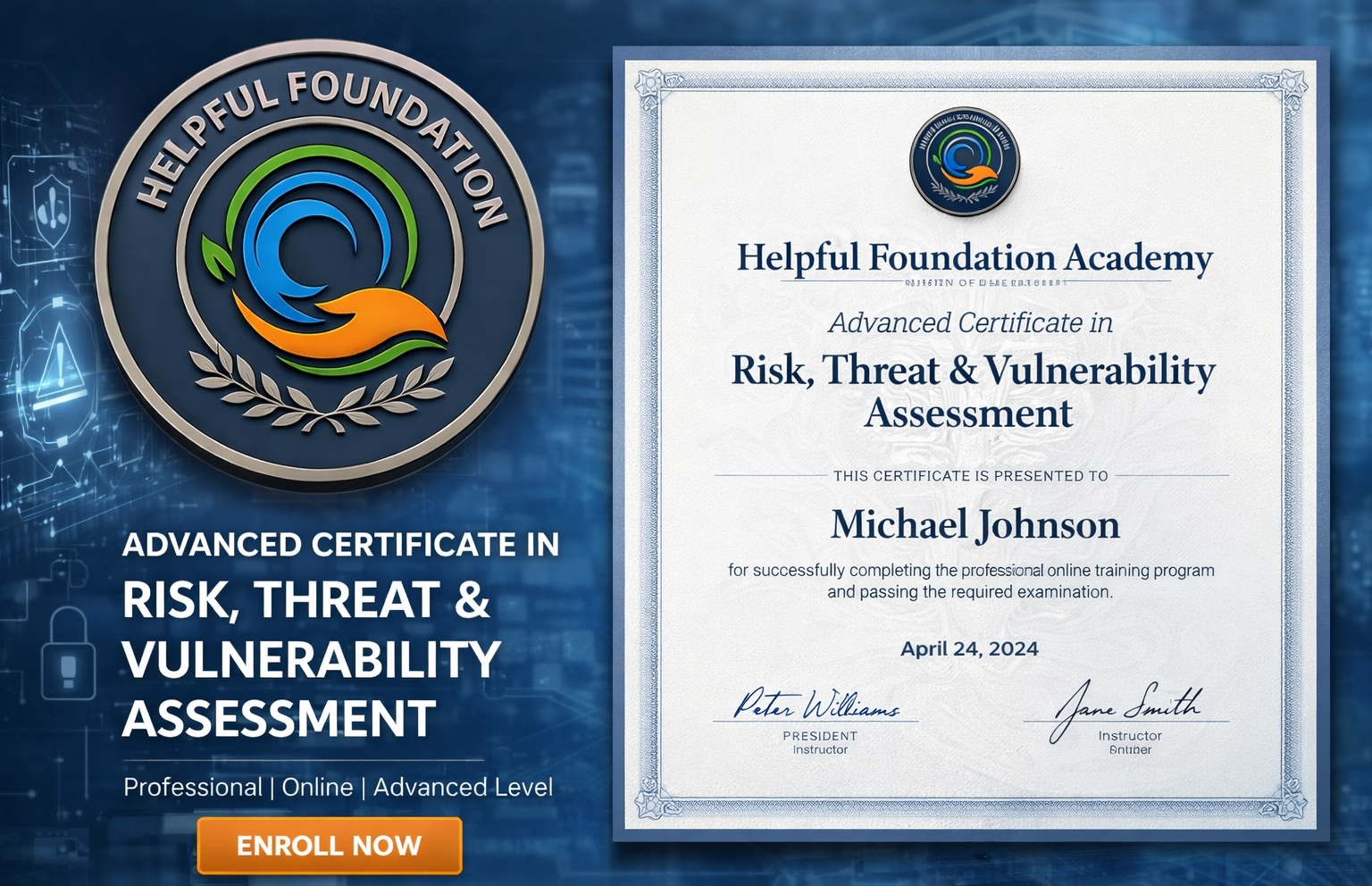Featured image for Advanced Certificate in Risk, Threat and Vulnerability Assessment by Helpful Foundation Academy, showing official academy logo, cybersecurity visuals, and professional certification design.